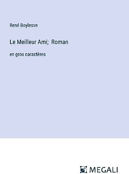 Le Meilleur Ami;  Roman