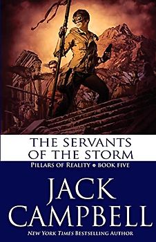 The Servants of the Storm (Pillars of Reality, Band 5)
