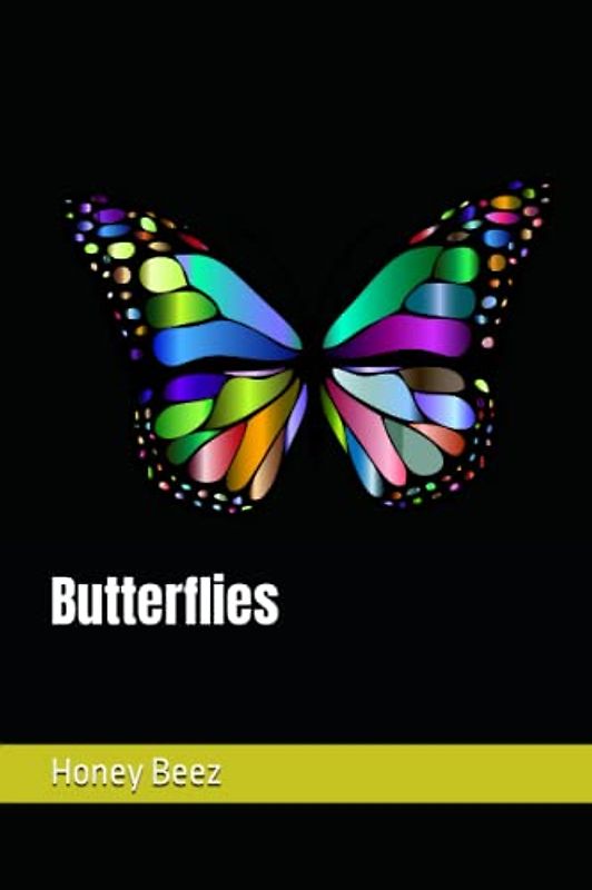 Butterflies (Honey's Short Stories for Kids and People, Band 22)