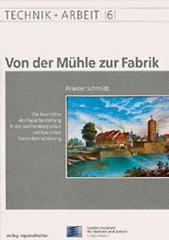 Von der Mühle zur Fabrik