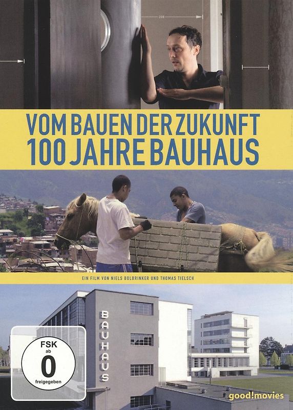 Vom Bauen der Zukunft-100 Jahre Bauhaus DVD