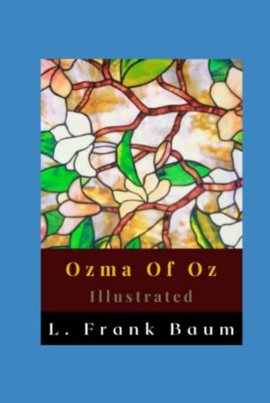 Ozma Of Oz Illustrated