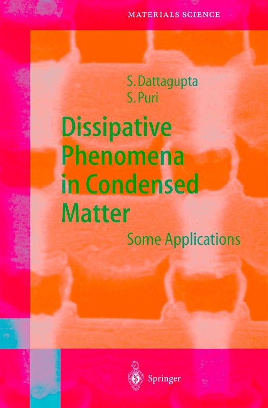 Dissipative Phenomena in Condensed Matter