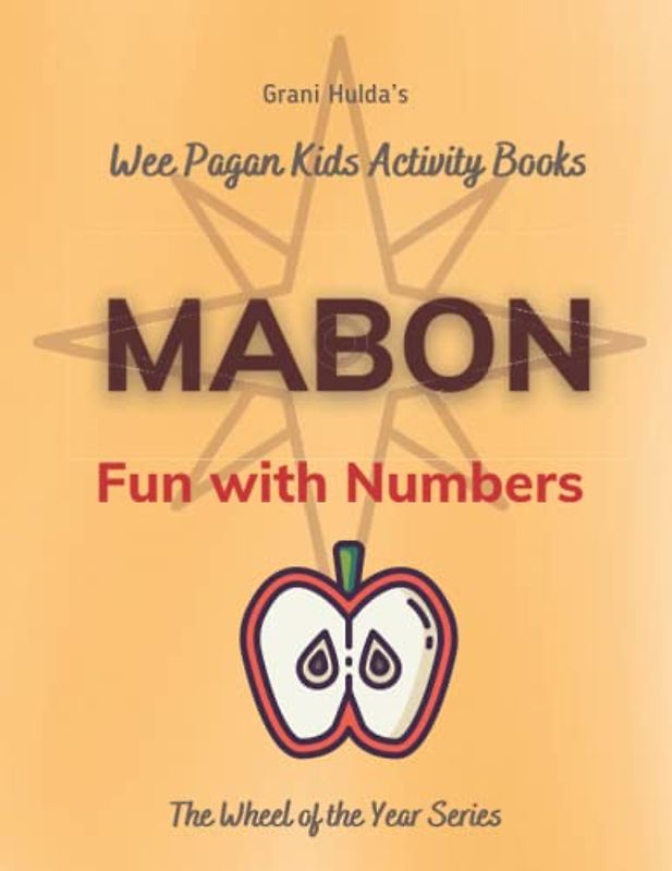Mabon Fun with Numbers: Grani Hulda's Wheel of the Year Series Wee Pagan Kids Activity Books