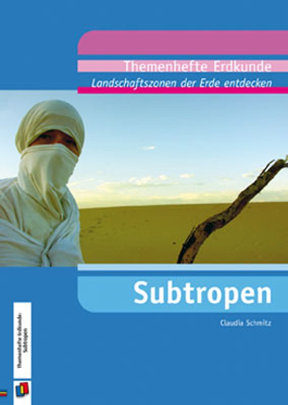 Landschaftszonen der Erde entdecken. Subtropen