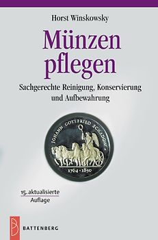 Münzen pflegen. Sachgerechte Reinigung, Konservierung und Aufbewahrung