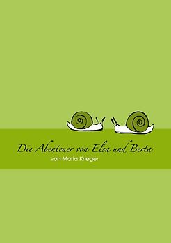 Abenteuer von Elsa und Berta