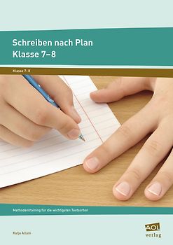Schreiben nach Plan - Klasse 7-8