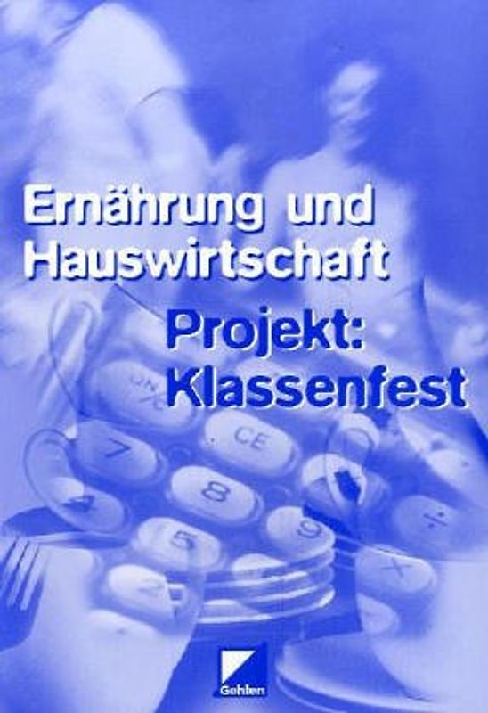 Projekt: Klassenfest