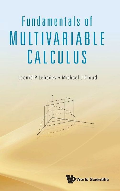 FUNDAMENTALS OF MULTIVARIABLE CALCULUS