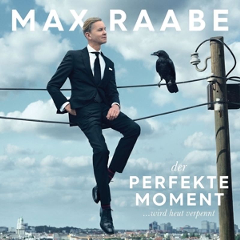 Raabe,Max - Der Perfekte Moment...Wird Heut Verpennt