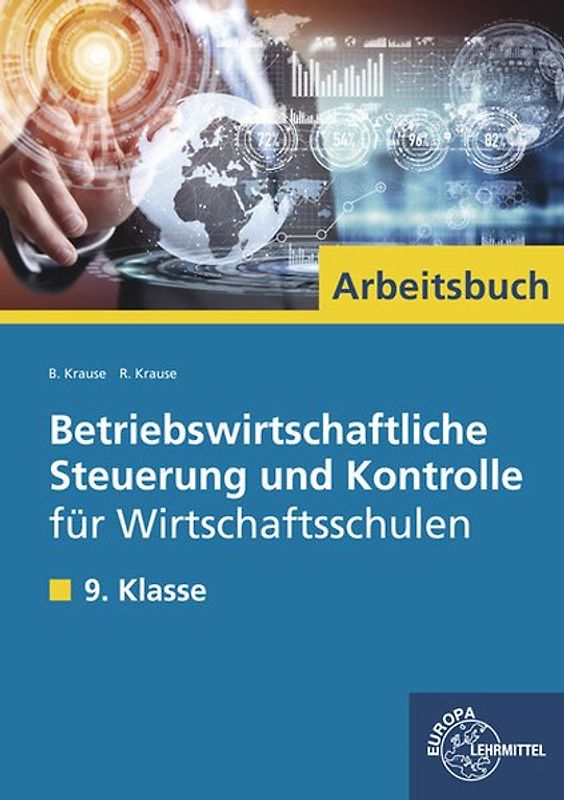 Betriebswirtschaftliche Steuerung und Kontrolle für Wirtschaftsschulen