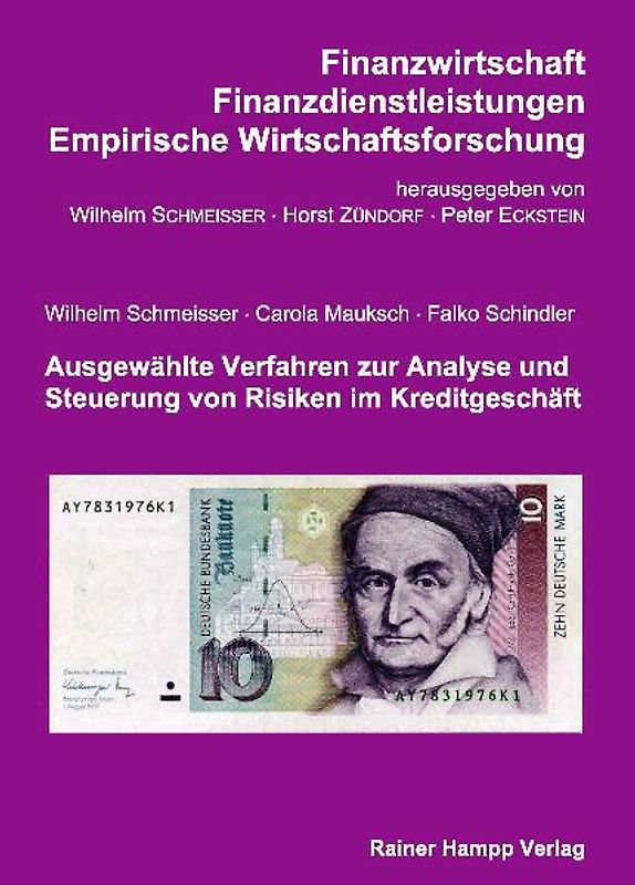 Ausgewählte Verfahren zur Analyse und Steuerung von Risiken im Kreditgeschäft