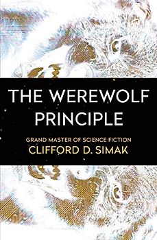 The Werewolf Principle