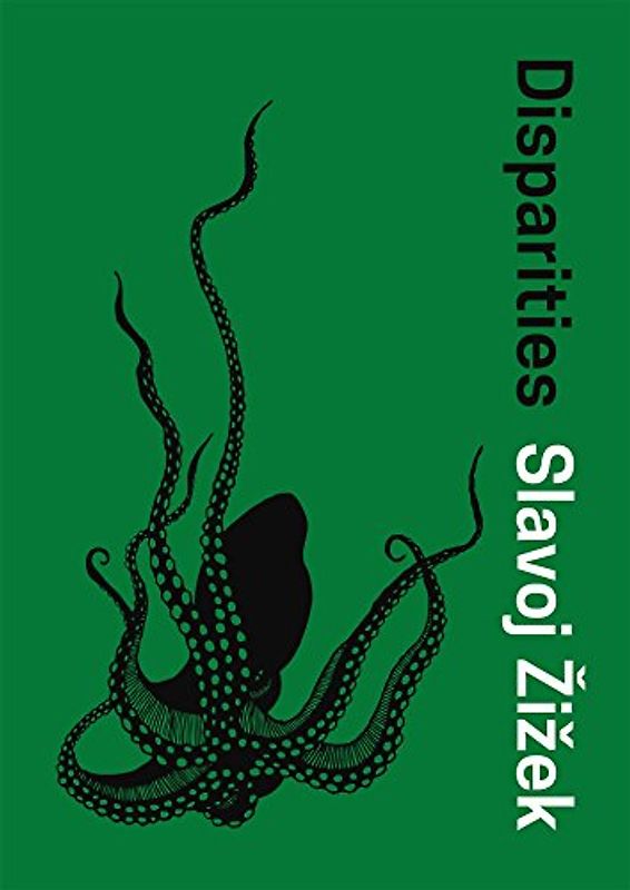 Disparities: Slavoj Zizek