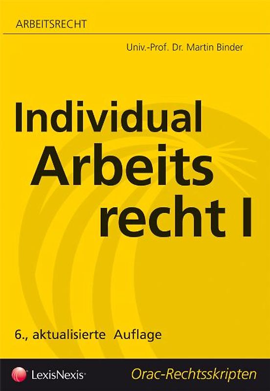 Arbeitsrecht - Individualarbeitsrecht I