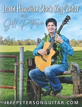 Learn Hawaiian Slack Key Guitar with Jeff Peterson