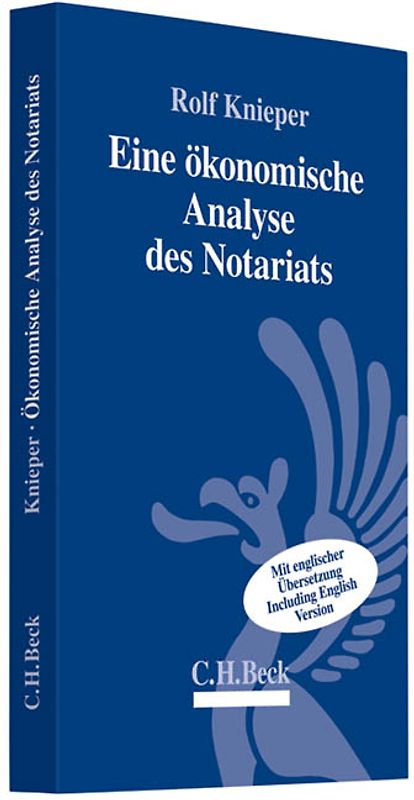 Eine ökonomische Analyse des Notariats
