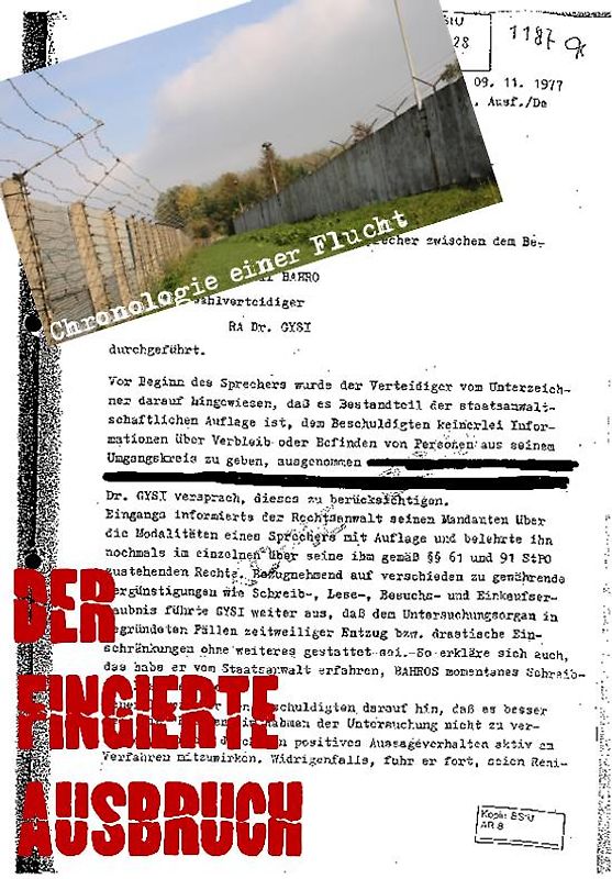 der fingierte Ausbruch