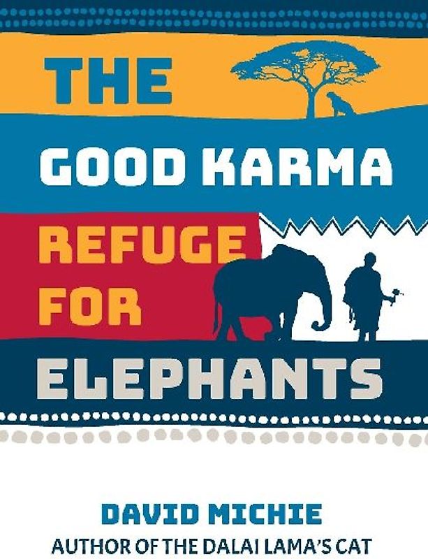 The Good Karma Refuge for Elephants
