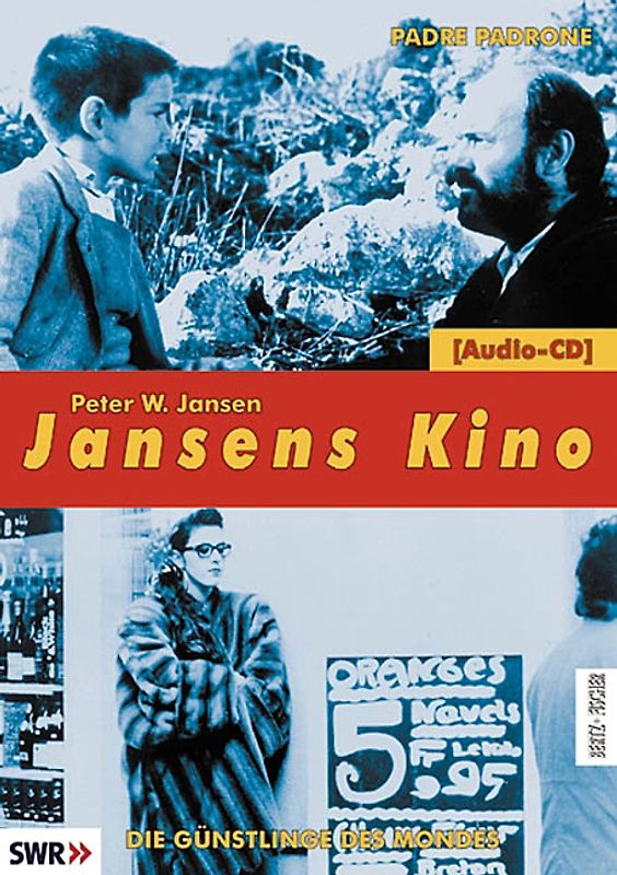 Jansens Kino. Eine Geschichte des Kinos in 100 Filmen / Padre Padrone /Die Günstlinge des Mondes