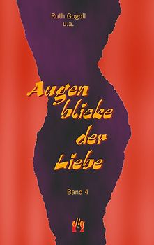 Augenblicke der Liebe (Band 4)