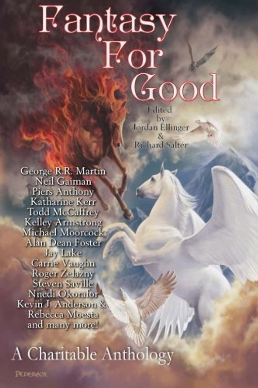 Fantasy For Good: A Charitable Anthology - Martin, George R. R.