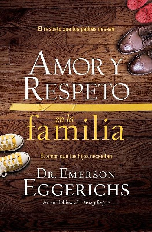 The Amor y respeto en la familia Softcover Love and Respect for the Family