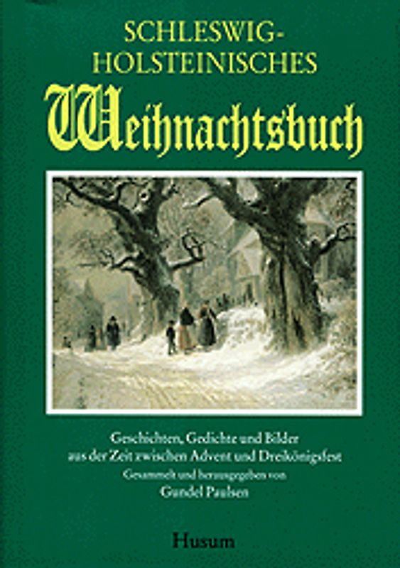 Schleswig-Holsteinisches Weihnachtsbuch