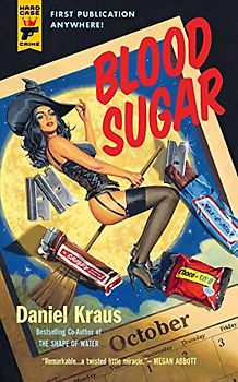 Blood Sugar (Hard Case Crime, Band 141)