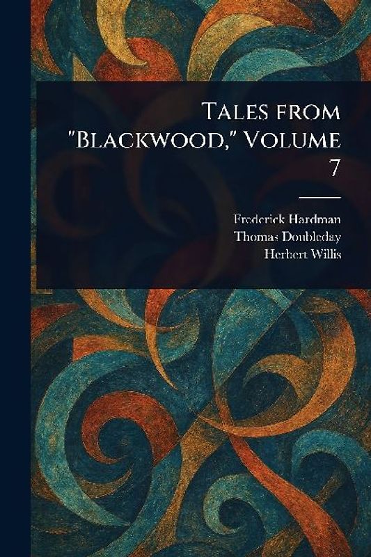 Tales From "Blackwood," Volume 7