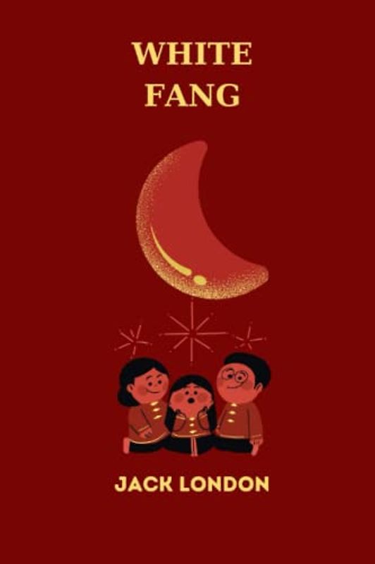 White Fang by jack london