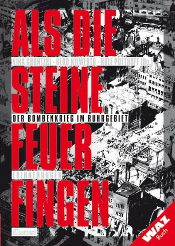 Als die Steine Feuer fingen