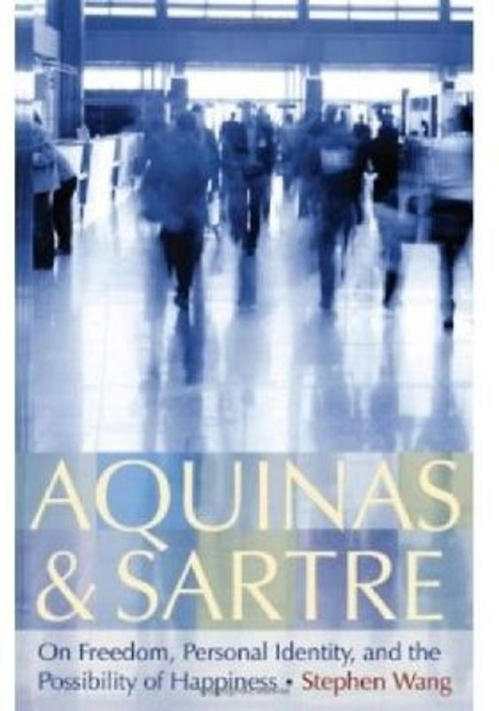 Aquinas & Sartre