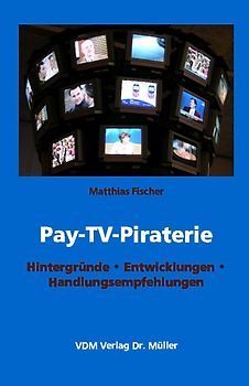 Pay TV Piraterie