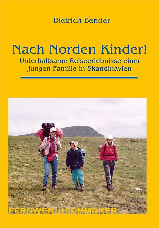 Nach Norden Kinder!