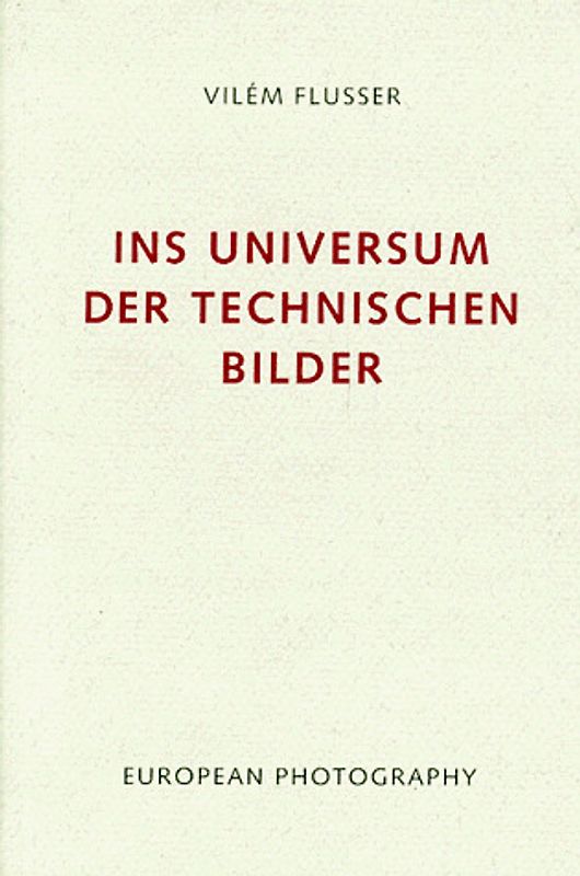 Ins Universum der technischen Bilder