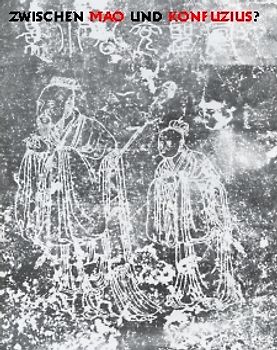Zwischen Mao und Konfuzius