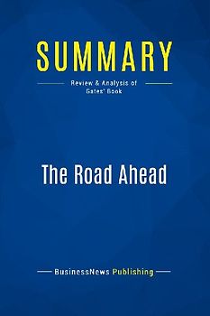 Summary: The Road Ahead