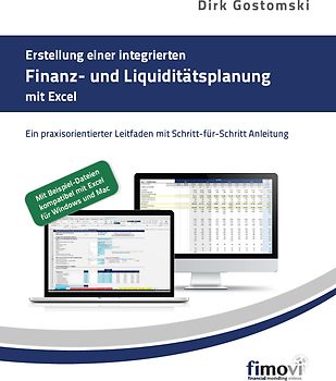 Erstellung einer integrierten Finanz- und Liquiditätsplanung mit Excel