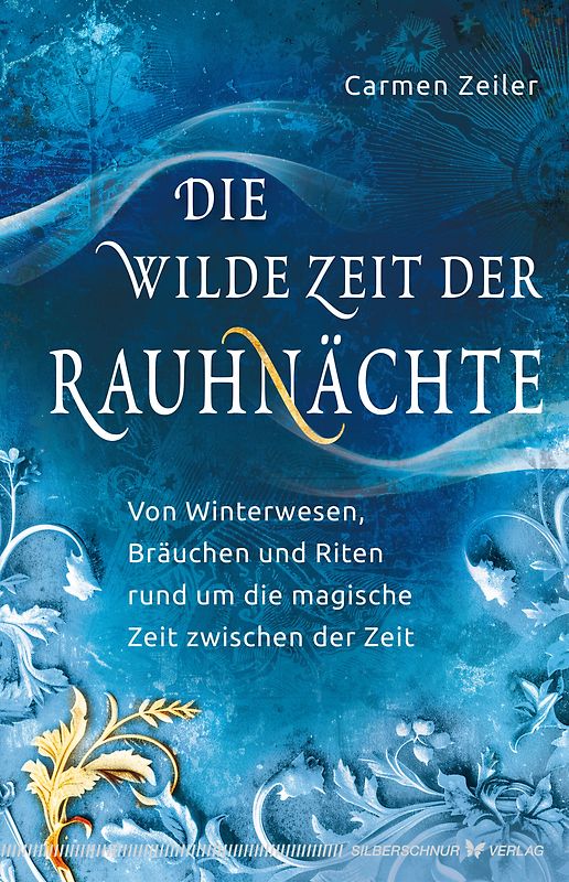 Die wilde Zeit der Rauhnächte