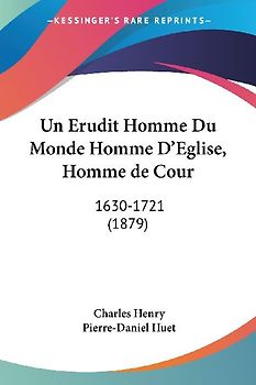 Un Erudit Homme Du Monde Homme D'Eglise, Homme de Cour