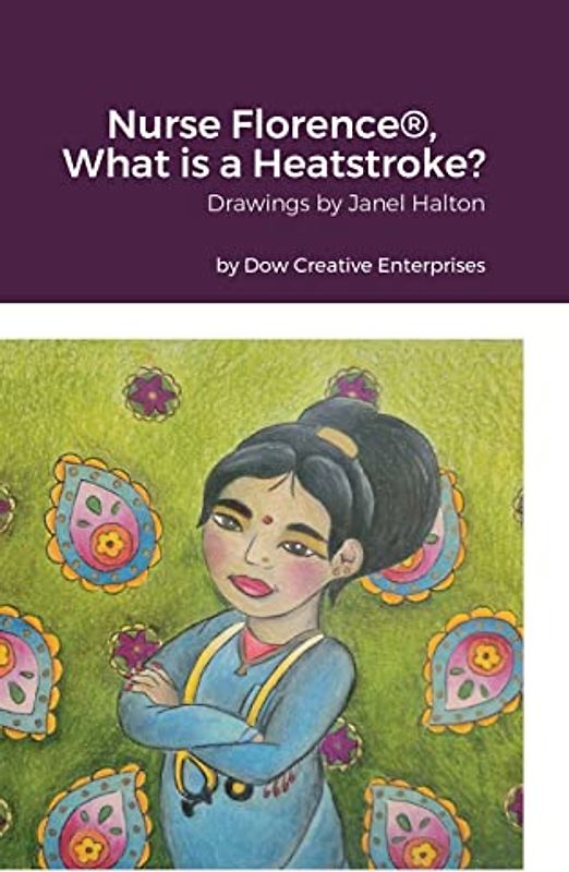 Nurse Florence®, What is a Heatstroke?