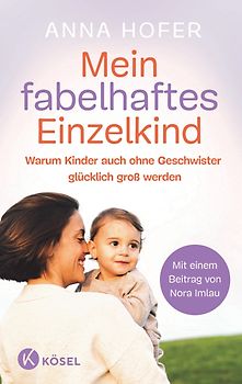 Mein fabelhaftes Einzelkind