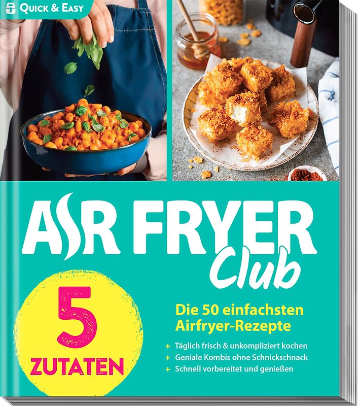 AIR FRYER Quick & Easy – 5 Zutaten