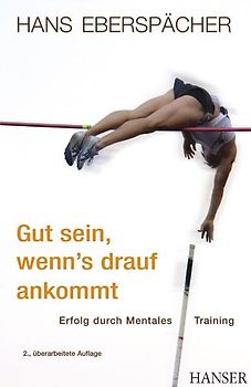 Gut sein, wenn's drauf ankommt