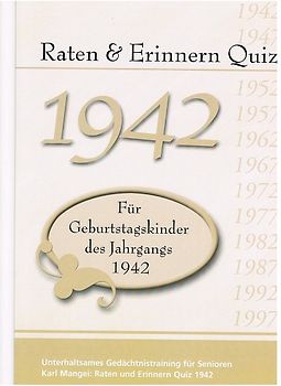 Raten und Erinnern Quiz 1942 – Für Geburtstagskinder des Jahrgangs 1942