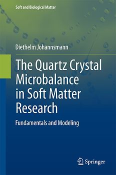 The Quartz Crystal Microbalance in Soft Matter Research