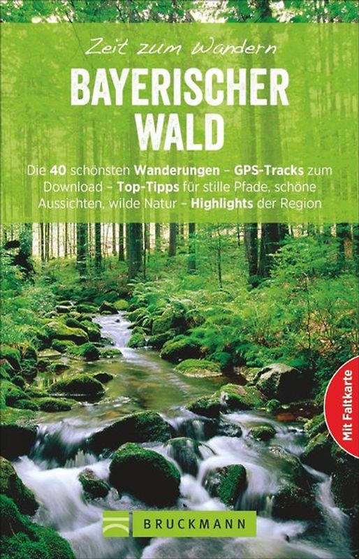 Zeit zum Wandern Bayerischer Wald