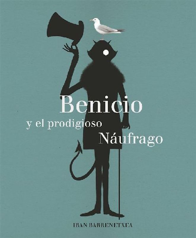 Benicio y el prodigioso náufrago
